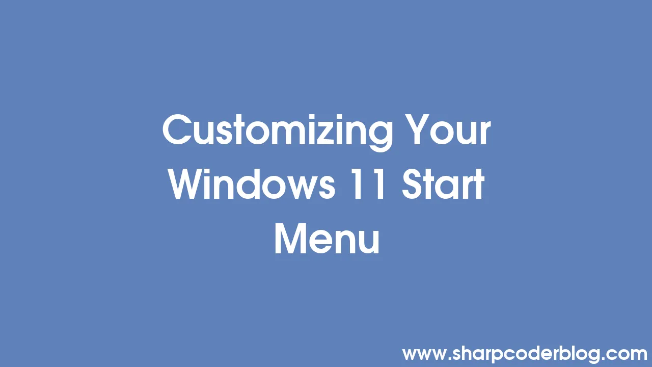 Customize Your Windows 11 7 Tips Tech Abhee 2722