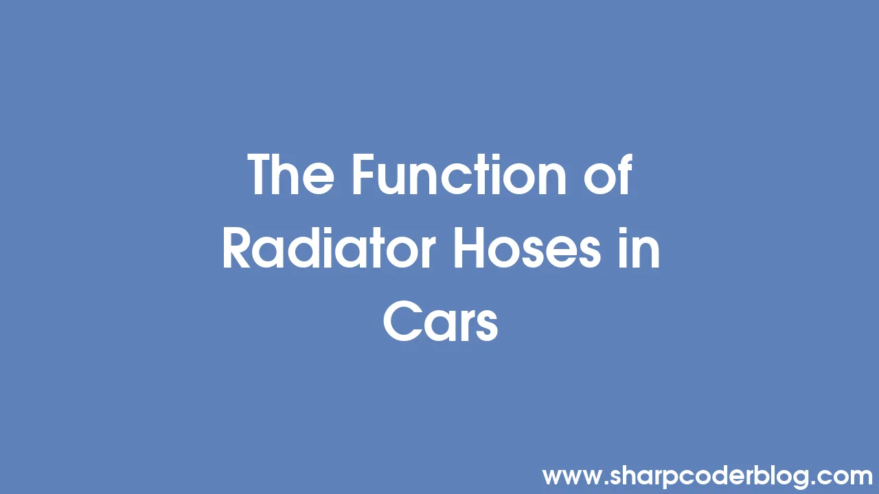 What is the function 2024 of radiator